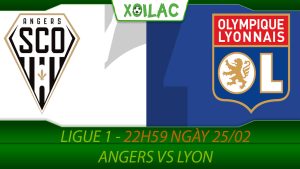 Soi kèo Angers vs Lyon, 22h59 ngày 25/02/2023