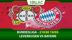 Soi kèo Leverkusen vs Bayern Munich, 21h30 ngày 19/03/2023