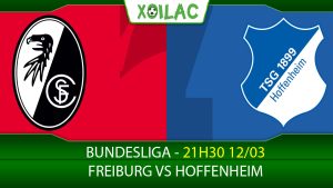 Soi kèo Freiburg vs Hoffenheim, 21h30 ngày 12/03/2023