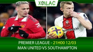 Soi kèo Manchester United vs Southampton, 21h00 ngày 12/03/2023