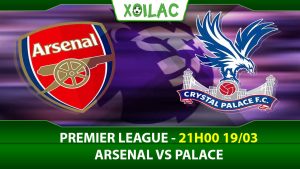 Soi kèo Arsenal vs Crystal Palace, 21h00 ngày 19/03/2023