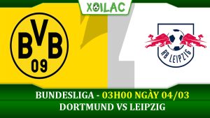 Soi kèo Dortmund vs Leipzig, 02h30 ngày 04/03/2023