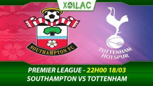 Soi kèo Southampton vs Tottenham, 22h00 ngày 18/03/2023