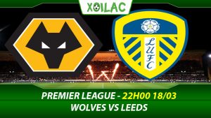 Soi kèo Wolves vs Leeds United, 22h00 ngày 18/03/2023