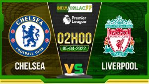 Soi kèo Chelsea vs Liverpool, 02h00 ngày 05/04/2023