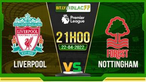 Soi kèo Liverpool vs Nottingham, 21h00 ngày 22/04/2023