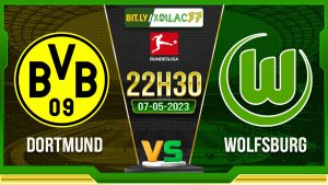 Soi kèo Dortmund vs Wolfsburg, 22h30 ngày 07/05/2023