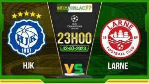 Soi kèo HJK vs Larne, 23h00 ngày 12/7/2023