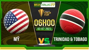 Soi kèo Mỹ vs Trinidad & Tobago, 06h00 ngày 3/7/2023