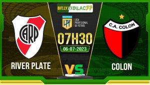 Soi kèo River Plate vs Colon, 07h30 ngày 6/7/2023