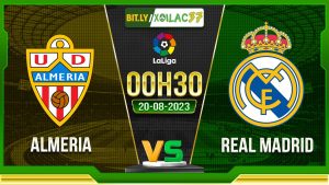 Soi kèo Almeria vs Real Madrid, 00h30 ngày 20/8/2023