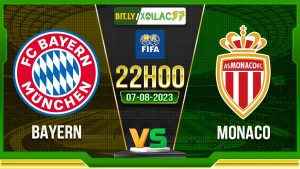 Soi kèo Bayern vs Monaco, 22h00 ngày 7/8/2023