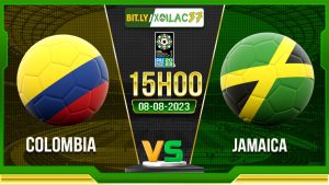 Soi kèo Colombia vs Jamaica, 15h00 ngày 8/8/2023