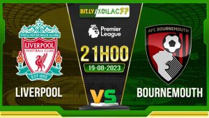 Soi kèo Liverpool vs Bournemouth, 21h00 ngày 19/8/2023