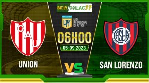 Soi kèo Union vs San Lorenzo, 06h00 ngày 5/9/2023