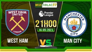 Soi kèo West Ham vs Man City, 21h00 ngày 16/9/2023