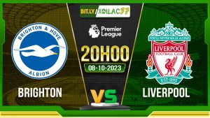 Soi kèo Brighton vs Liverpool, 20h00 ngày 8/10/2023