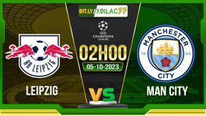 Soi kèo Leipzig vs Man City, 02h00 ngày 5/10/2023