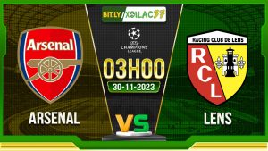 Soi kèo Arsenal vs Lens, 03h00 ngày 30/11/2023