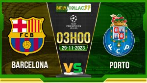 Soi kèo Barcelona vs Porto, 03h00 ngày 29/11/2023