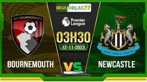 Soi kèo Bournemouth vs Newcastle, 00h30 ngày 12/11/2023