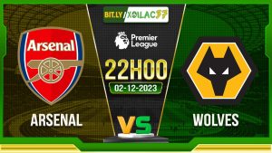 Soi kèo Arsenal vs Wolves, 22h00 ngày 2/12/2023