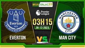 Soi kèo Everton vs Man City, 03h15 ngày 28/12/2023