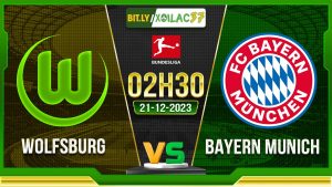 Soi kèo Wolfsburg vs Bayern Munich, 02h30 ngày 21/12/2023