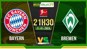 Soi kèo Bayern vs Bremen, 21h30 ngày 21/01/2024