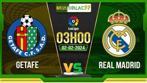 Soi kèo Getafe vs Real Madrid, 3h00 ngày 02/02/2024