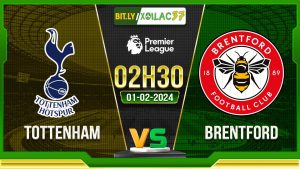 Soi kèo Tottenham vs Brentford, 2h30 ngày 01/02/2024