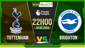 Soi kèo Tottenham vs Brighton, 22h00 ngày 10/02/2024