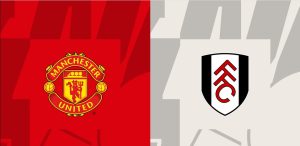 Soi kèo MU vs Fulham, 22h00 ngày 24/02/2024