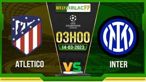 Soi kèo Atletico vs Inter, 3h00 ngày 14/03/2024