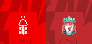 Soi kèo Nottingham vs Liverpool, 22h00 ngày 02/03/2024