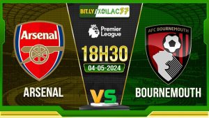 Soi kèo Arsenal vs Bournemouth, 18h30 ngày 03/05/2024