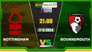 Soi kèo bóng đá Nottingham vs Bournemouth 21h00 ngày 17/8